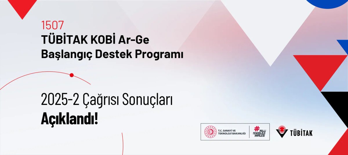 2025-2 Tübitak Kobi Ar-Ge Başlangıç Destek Programı Sonuçları Açıklandı