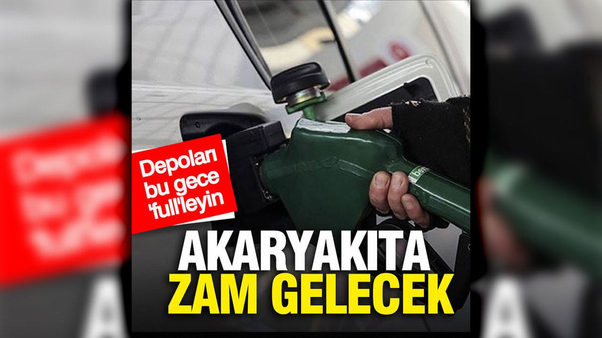 Gece Gelmeden Depolarınızı Doldurun: Yakıt Fiyatları Artacak