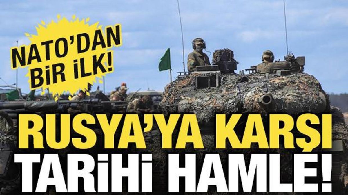 NATO'dan Eşi Benzeri Görülmemiş! Rusya'ya Yönelik Tarihi Adım