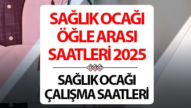 Aile Hekimliği Sağlık Ocağı Öğle Molası Saatleri Nedir?
