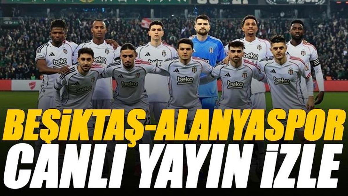 Beşiktaş - Alanyaspor Maçını Canlı Olarak İzleyin | BJK ALANYA Şifresiz Yayın