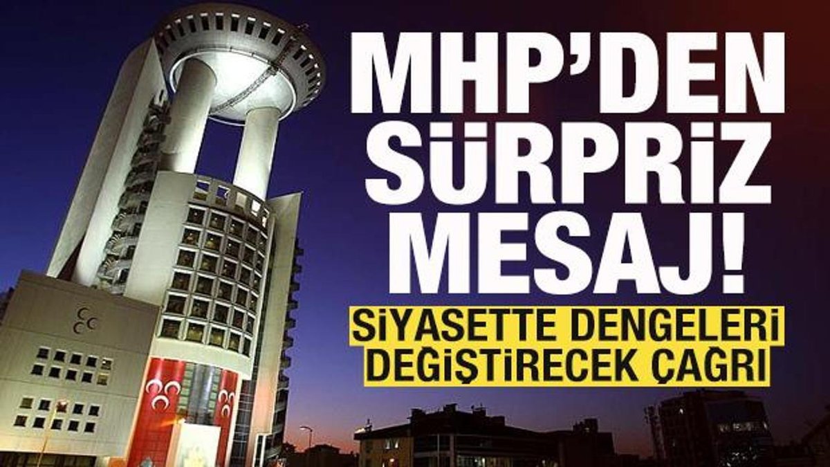 MHP'ye Ait Acil Duyuru! Siyasi Dengeyi Sarsacak İhtiyaç Çağrısı