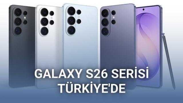 Samsung Galaxy S26 Serisi Artık Türkiye'de Kullanıcılarla Buluştu