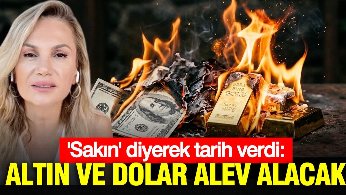 Dolar Ve Altın Fiyatları Yükselecek: Hatice Kolçak Uyardı