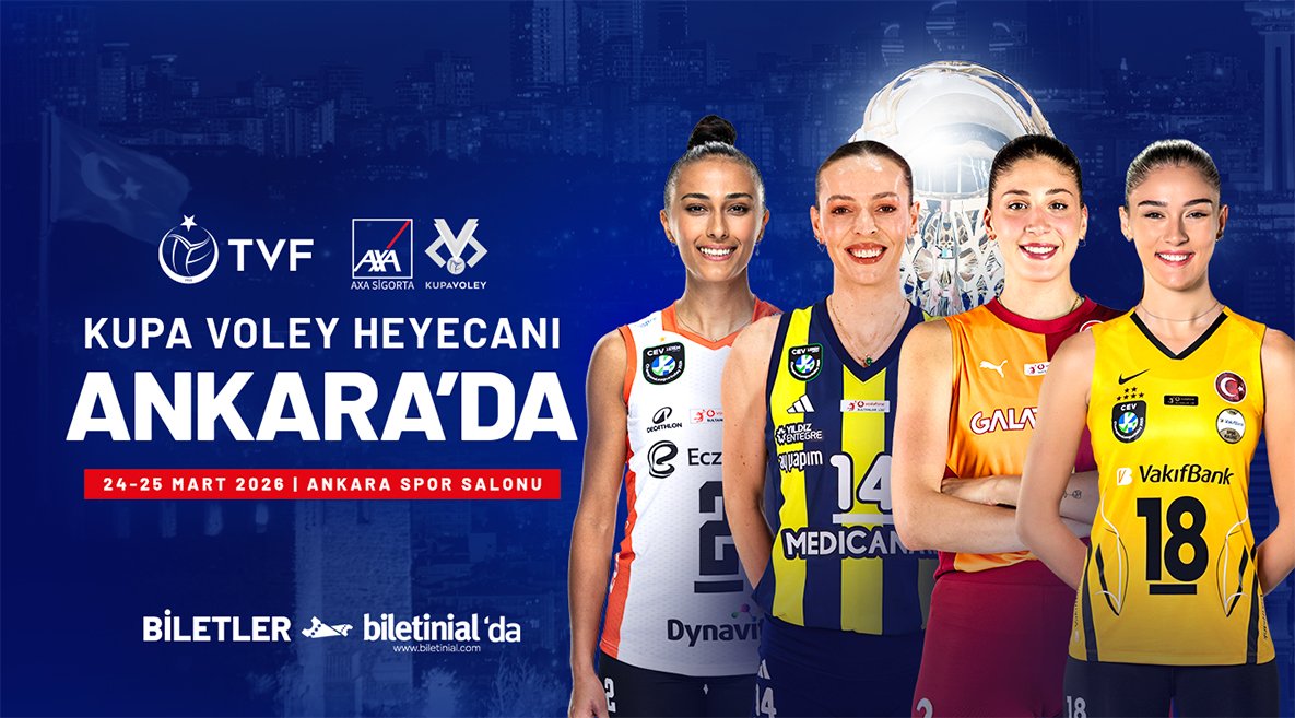 2026 Kadınlar AXA Sigorta Voleybol Dörtlü Finali Başlıyor