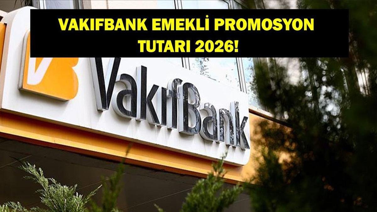 Vakıfbank Emekli Promosyonu 2026: Mart Ayında Başvuru ve Tutarlar