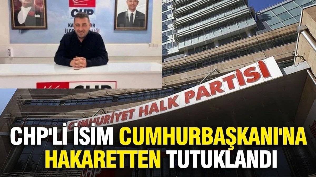 CHP’li Meclis Üyesi Kadir Dalgıç Cumhurbaşkanı’na Hakaretten Tutuklandı