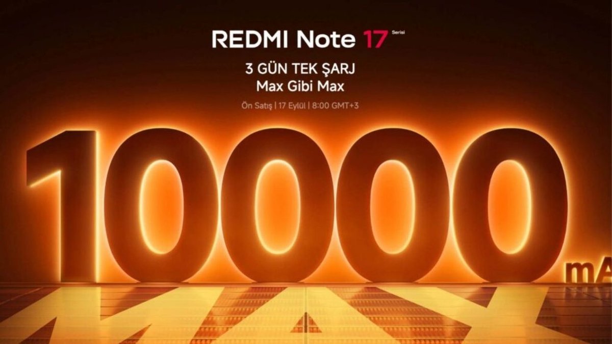 Redmi Note 17 Pro Max 5G Türkiye’ye Geliyor: 10.000 mAh Bataryalı Telefon İçin Tarih Belli Oldu