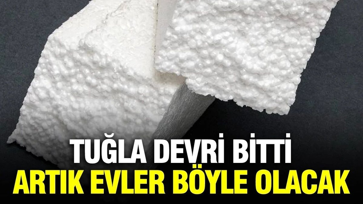 Tuğla Devri Sona Erdi Evlerde Strafor Dönemi Başlıyor
